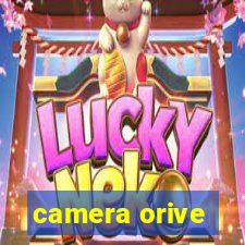 camera orive